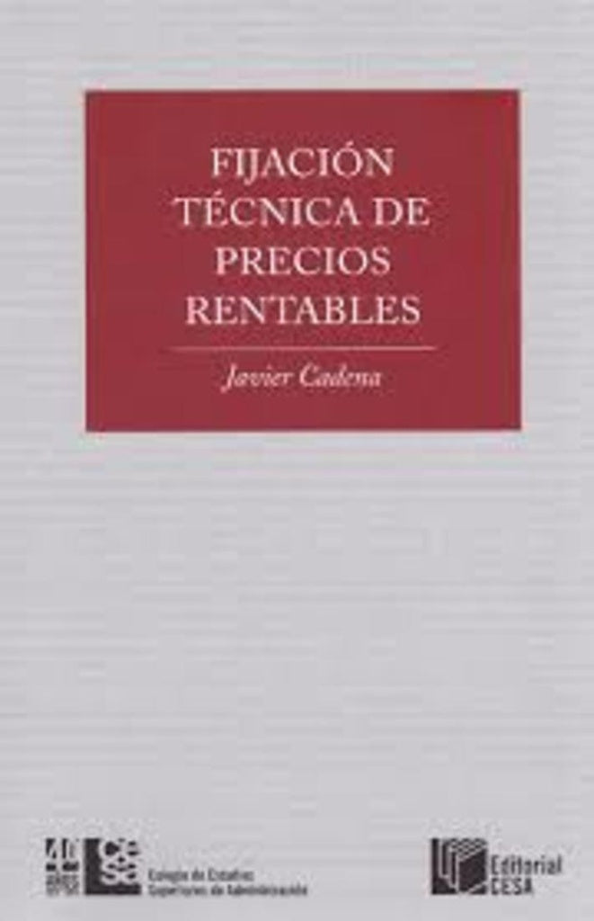 Fijación Técnica de precios rentables | Javier Cadena