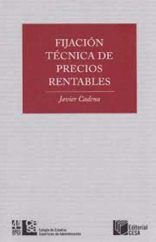 Fijación Técnica de precios rentables | Javier Cadena