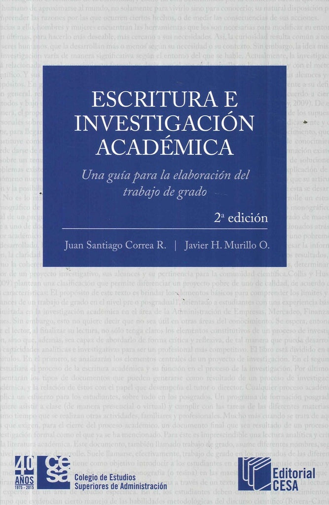 Escritura e Investigación Académica 2 edición. | Correa Restrepo, Correa R. y otros