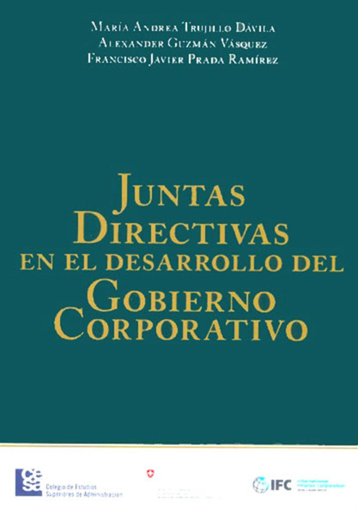 Juntas directivas en el desarrollo del gobierno corporativo | Alexander Guzmán, Guzmán