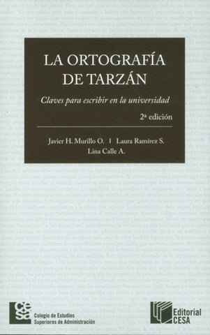 La Ortografía de Tarzán. 2 edición | Murillo O., Murillo