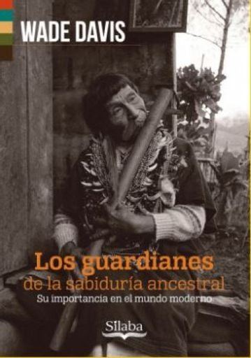 Los guardianes de la sabiduría ancestral | Pombo, Wade y otros