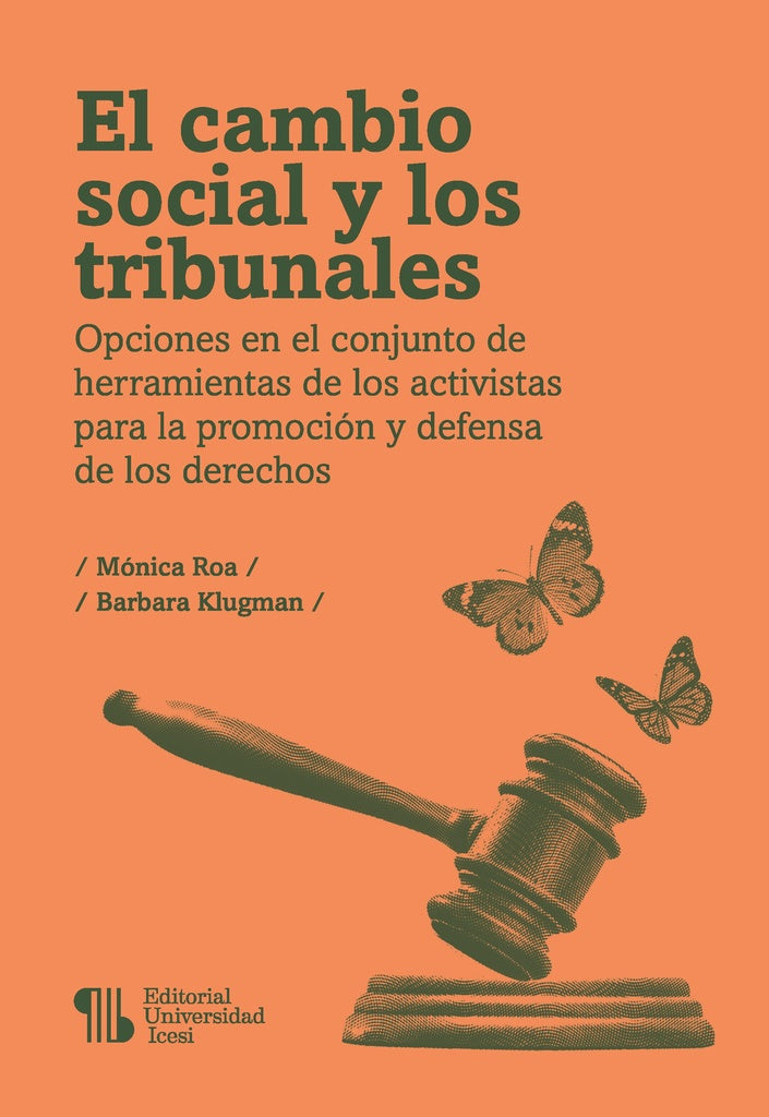 El cambio social y los tribunales | Mónica Roa