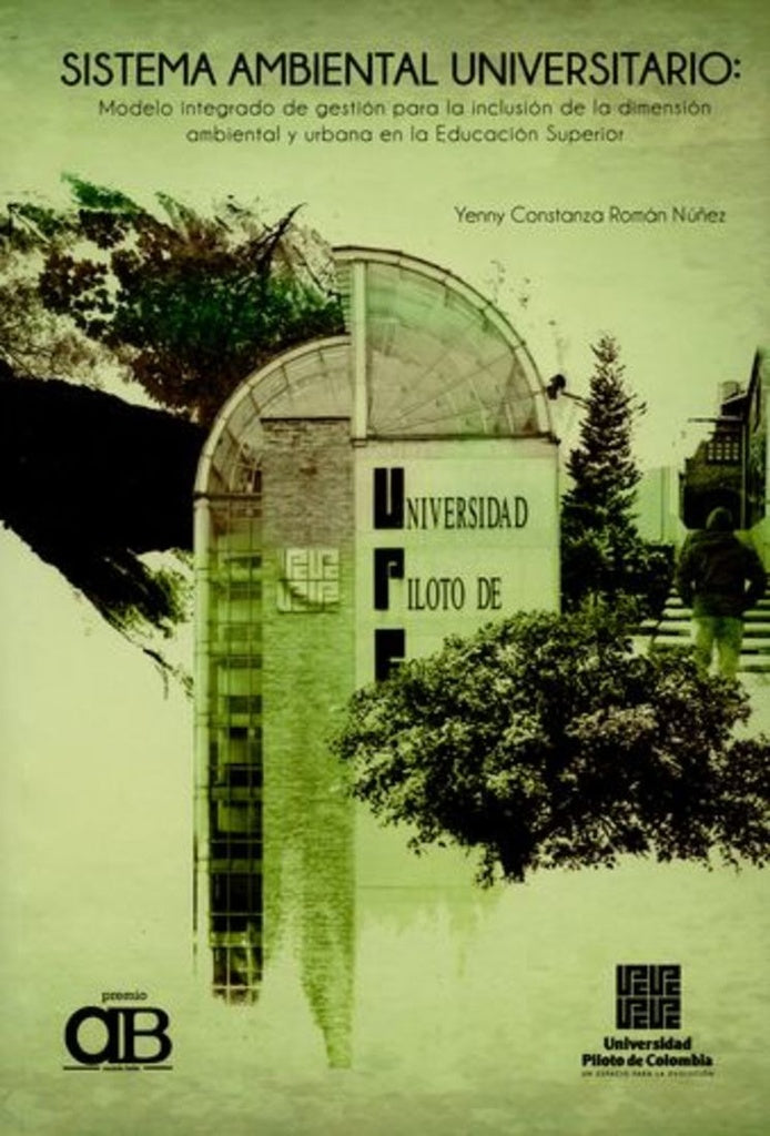 Sistema ambiental universitario |  Román Nuñez