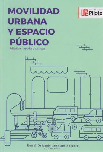 Movilidad Urbana y Espacio Público | Ronal Orlando Serrano Romero