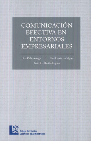 Comunicación efectiva en entornos empresariales | Lina Calle Arango