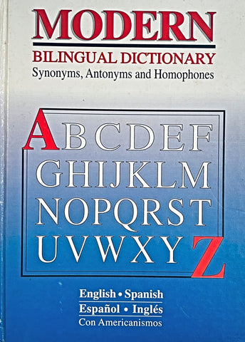 MODERN BILINGUAL DICTIONARY ENGLISH - SPANISH ; ESPAÑOL - INGLES..