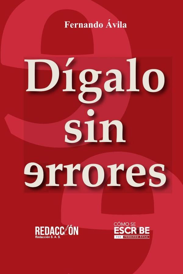 Digalo sin errores | Fernando  Avila Gomez