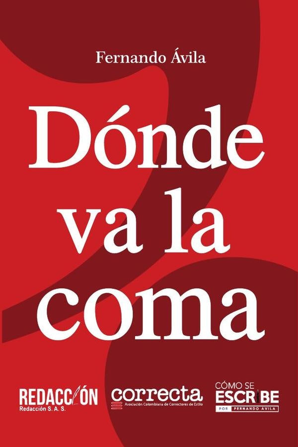 Donde va la coma  | Fernando  Avila Gomez