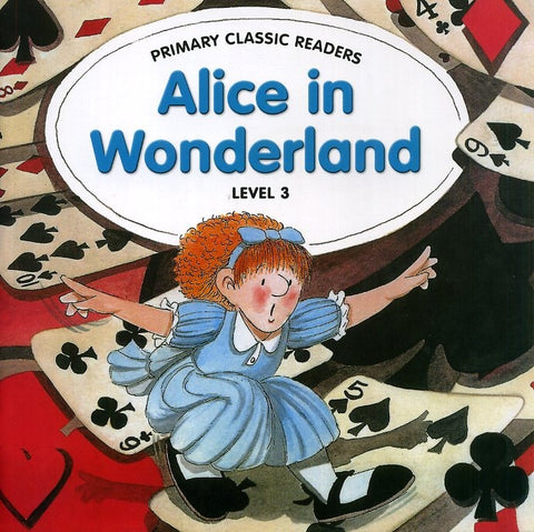PRIMARY READERS: ALICE IN WONDERLAND + AUDIO CD (L3)