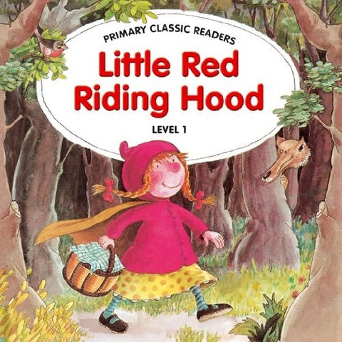 PRIMARY READERS: LITTLE RED RIDING HOOD + AUDIO CD (L1)