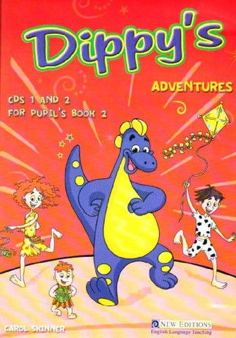 DIPPY'S ADVENTURES PRIMARY 2 AUDIO CDS (2)