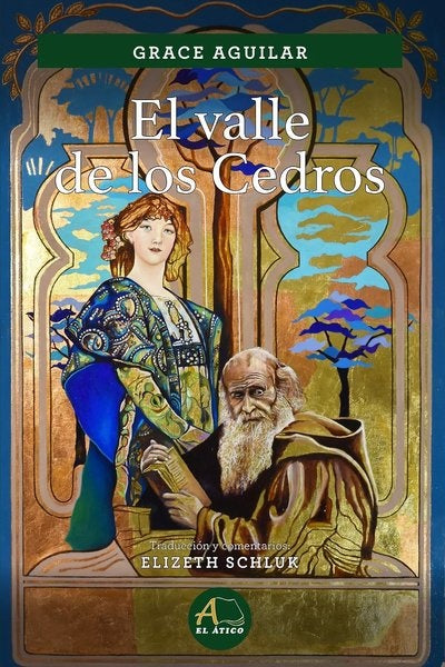EL VALLE DE LOS CEDROS.. | Grace  Aguilar