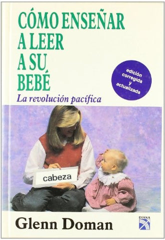 CÓMO ENSEÑAR A LEER A SU BEBÉ | GLENN DOMAN