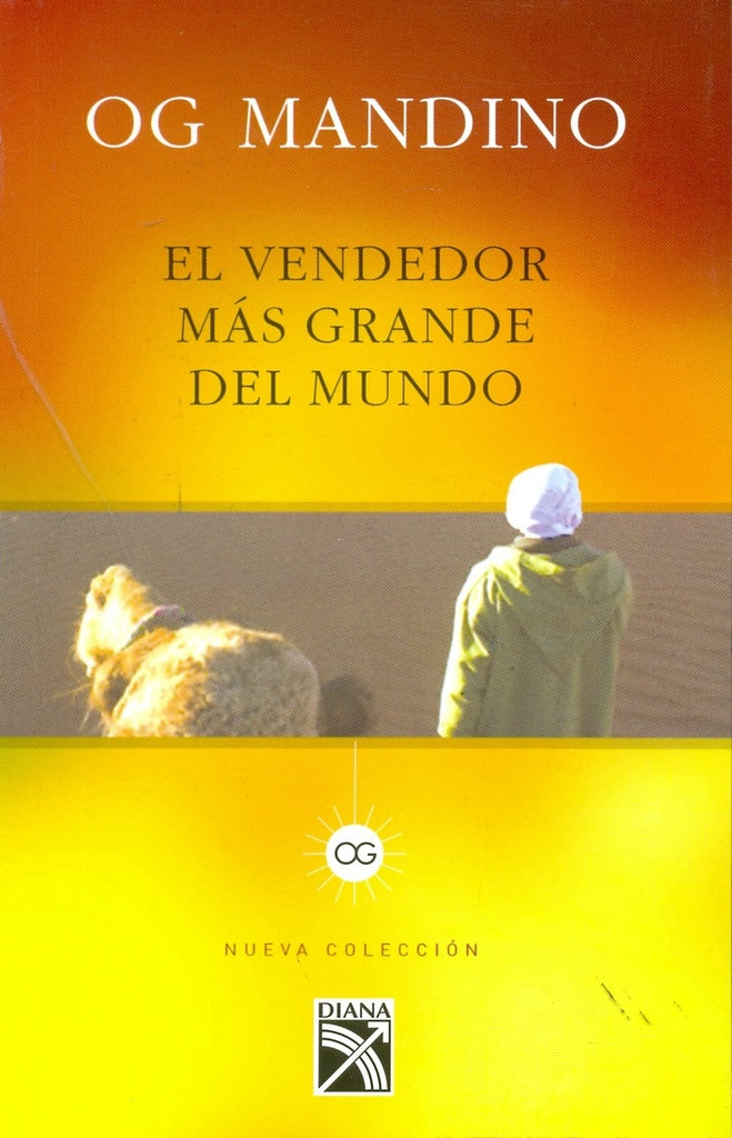 El vendedor mas grande del mundo. Segunda parte | Og Mandino