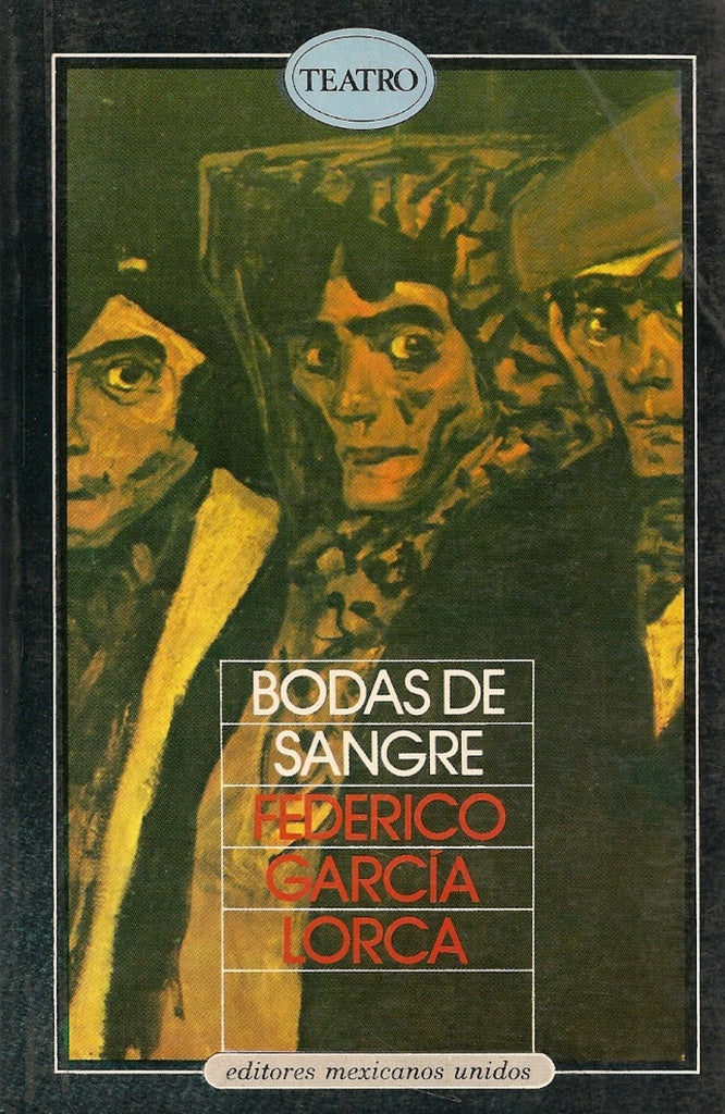 BODAS DE SANGRE | Federico García Lorca