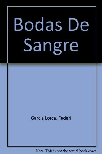 BODAS DE SANGRE | Federico García Lorca