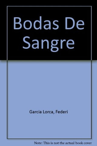 BODAS DE SANGRE | Federico García Lorca