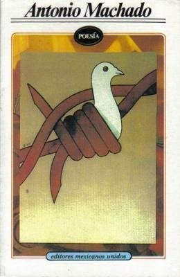 Selección poética* | ANTONIO MACHADO