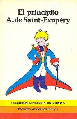 EL PRINCIPITO | Antoine  de Saint-Exupéry