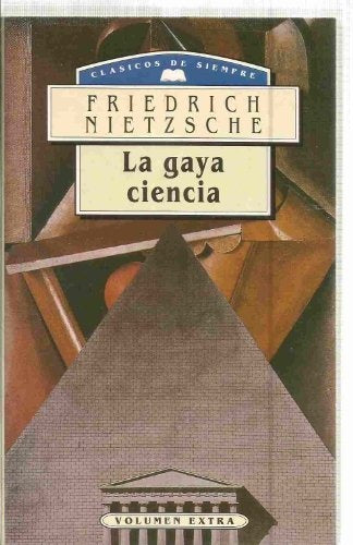 La gaya ciencia | Frederick Nietzsche