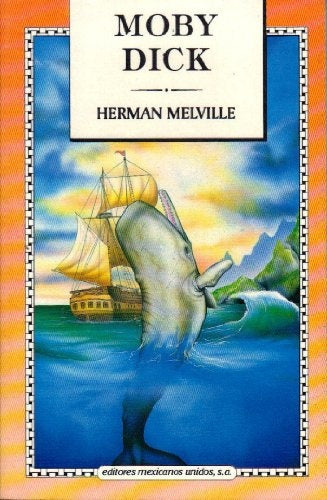 Moby dick  | Herman Melville