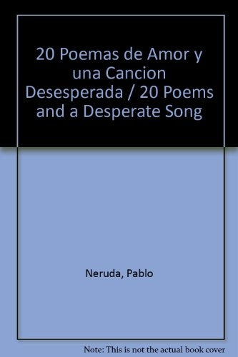 20 POEMAS DE AMOR Y UNA CANCION DESESPERADA | PABLO NERUDA