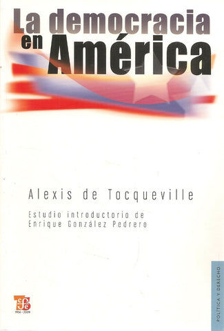 La democracia en America/ Democracy in America (Spanish Edition) | Alexisde Tocqueville