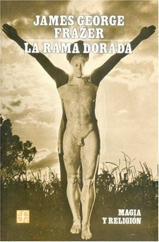 La rama dorada | JamesGeorge Frazer