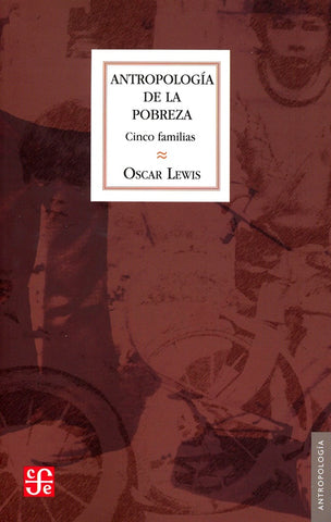 ANTROPOLOGÍA DE LA POBREZA.. | Lewis Oscar