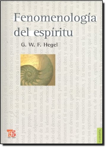 FENOMENOLOGIA DEL ESPIRITU.. | GeorgWilhelmFriedrich Hegel