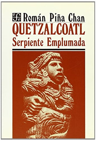 Quetzalcoatl Serpiente Emplumada | Román Piña Chan