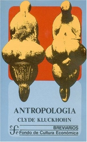 ANTROPOLOGÍA..  | Clyde  Kluckhohn