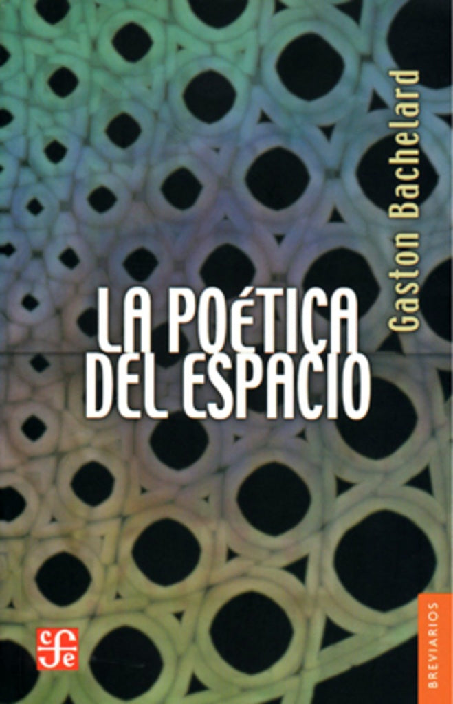 La poetica del espacio (Spanish Edition) | Bachelard, Gaston