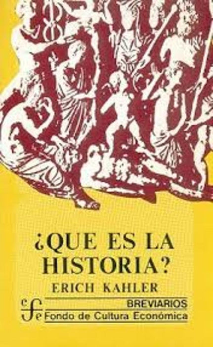 QUE ES LA HISTORIA  | Erich Kahler