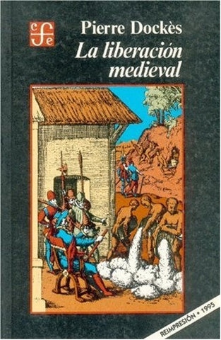 Liberación Medieval, La | Dockes Pierre