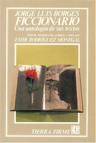 JORGE LUIS BORGES FICCIONARIO.. | EMIR RODÍGUEZ MONEGAL