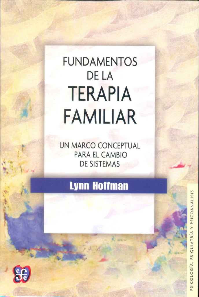 FUNDAMENTOS DE LA TERAPIA FAMILIAR.. | Lynn Hoffman