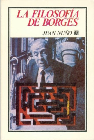 LA FILOSOFÍA DE BORGES.. | Juan Nuño