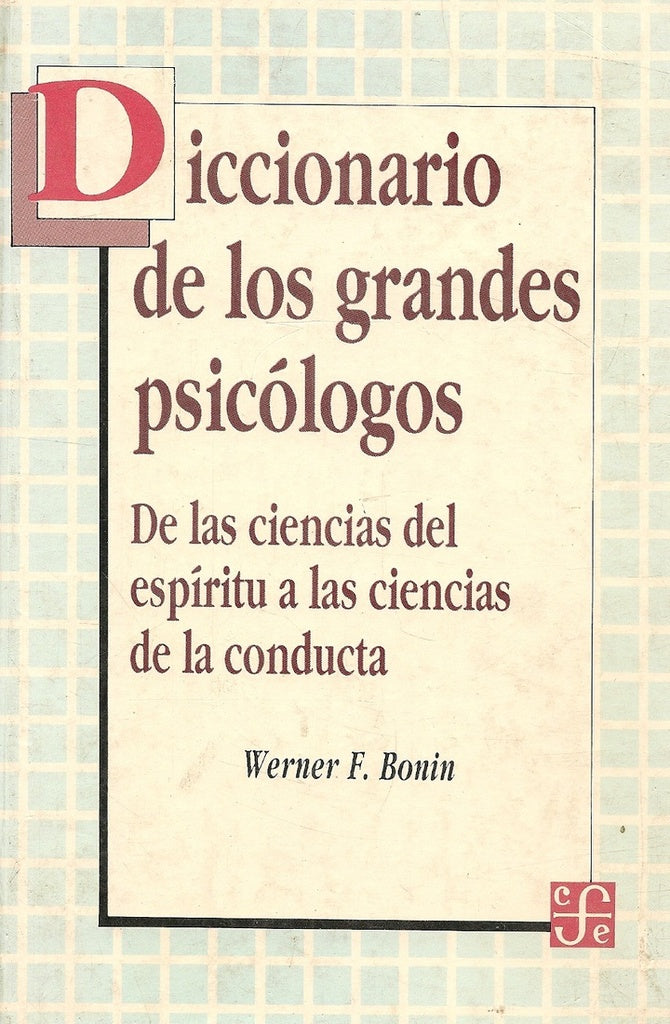 DICCIONARIO DE LOS GRANDES PSICÓLOGOS.. | Werner F. Bonin