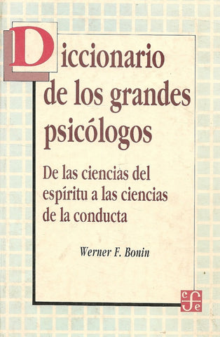 DICCIONARIO DE LOS GRANDES PSICÓLOGOS.. | Werner F. Bonin