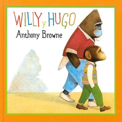 WILLY Y HUGO.. | Browne, Anthony