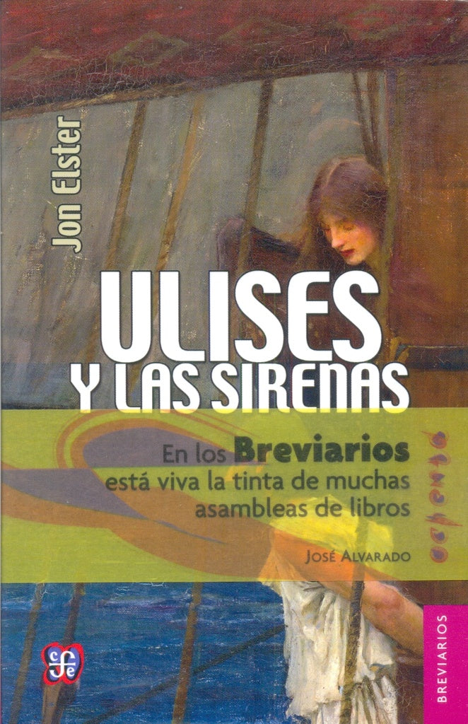ULISES Y LAS SIRENAS  | Jon Elster