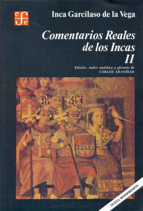 Comentarios Reales de los Incas II | Inca Garcilaso de la Vega