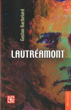 LAUTREAMONT..  | Bachelard Gaston