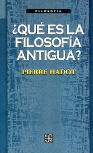 ¿QUE ES LA FILOSOFIA ANTIGUA?