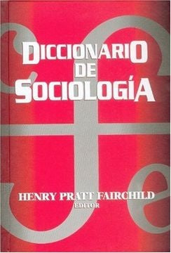 Diccionario de Sociologia (Spanish Edition) | H.P. Fairchild
