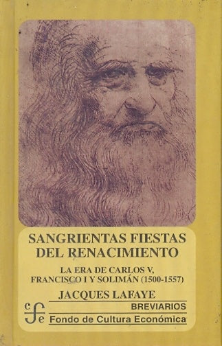 sangrientas fiestas del renacimiento | jacques lafaye