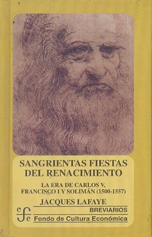 sangrientas fiestas del renacimiento | jacques lafaye