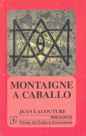 Montaigne a caballo (Spanish Edition) | Lacouture, Jean